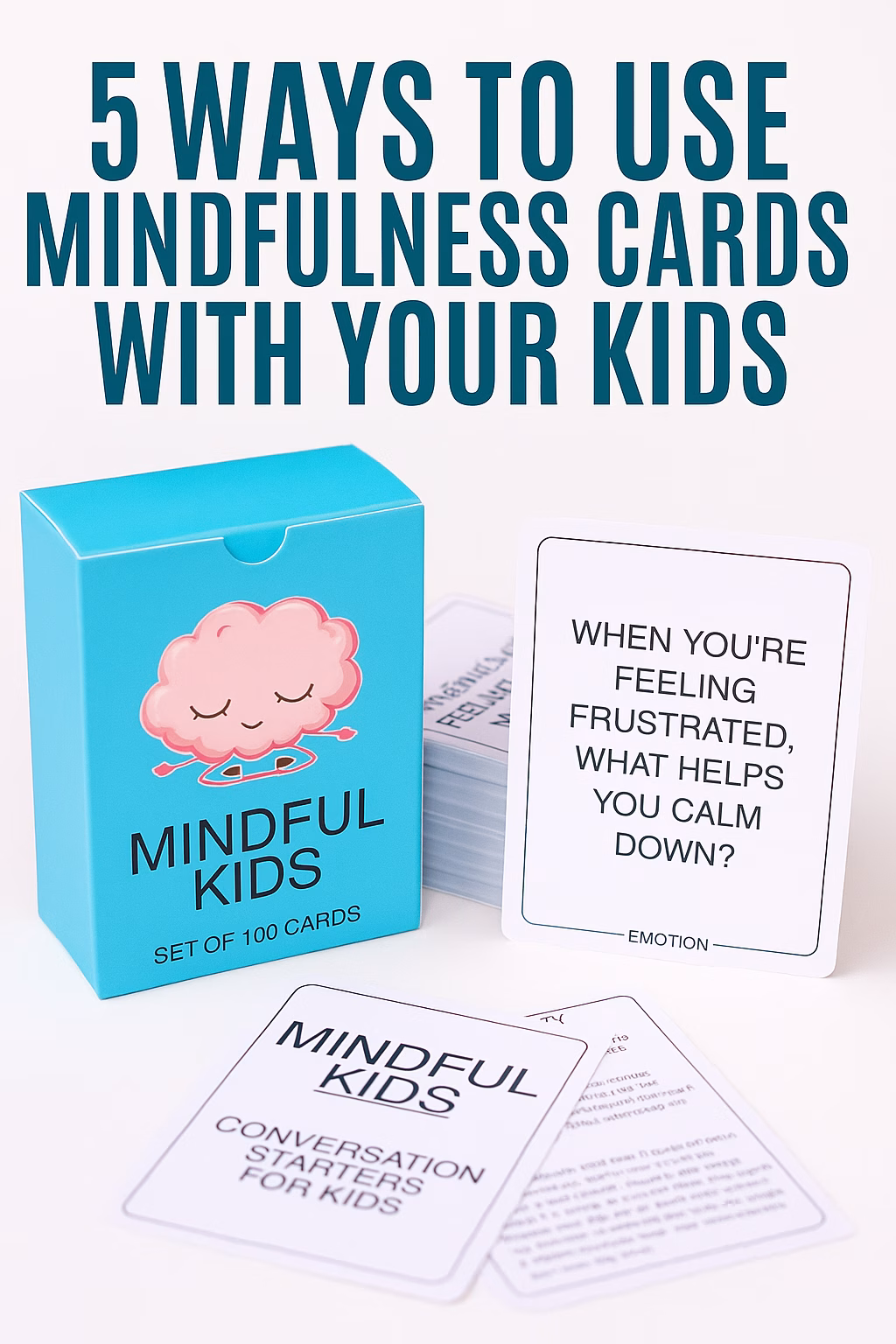 5-ways-to-use-mindfulness-cards-with-your-kids